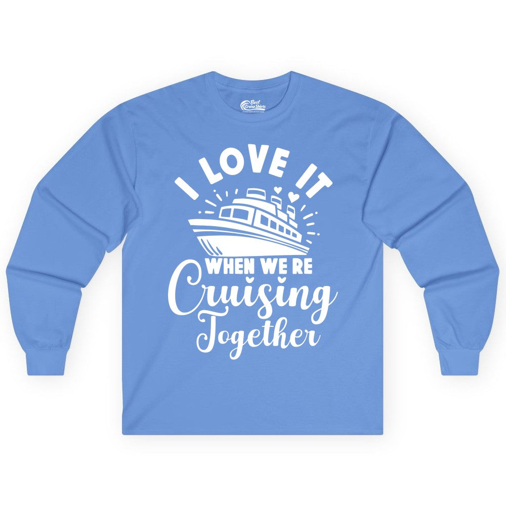 Cruising Together Shirt - Romantic Couples Cruise Vacation T-Shirt (Long Sleeve) in Carolina Blue - Romantic Cruise Ship Cruising Together Shirt With Hearts Design