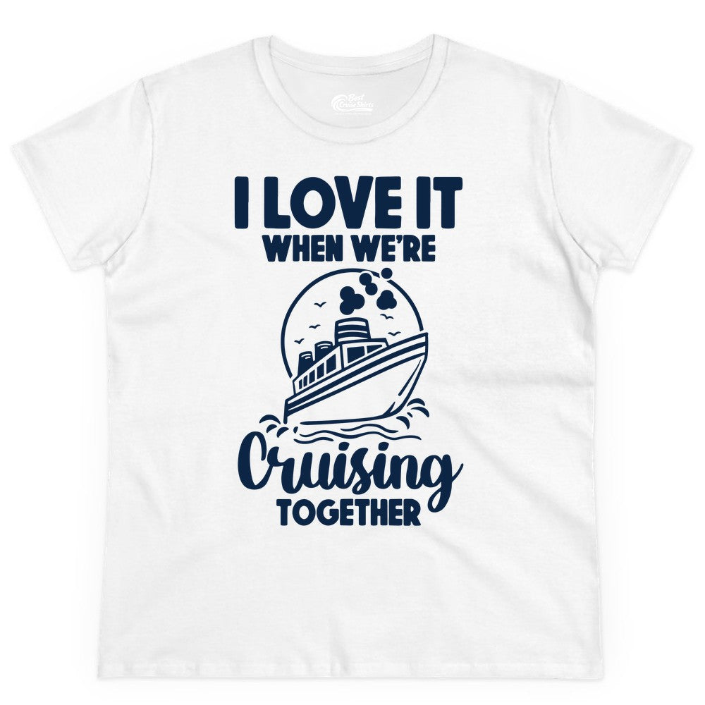 Cruising Together Shirt - Fun Cruise Couple Shirt for Vacation (Ladies Tee) in White - Cruising Together Bold Monochrome Cruise Ship Shirt for Groups