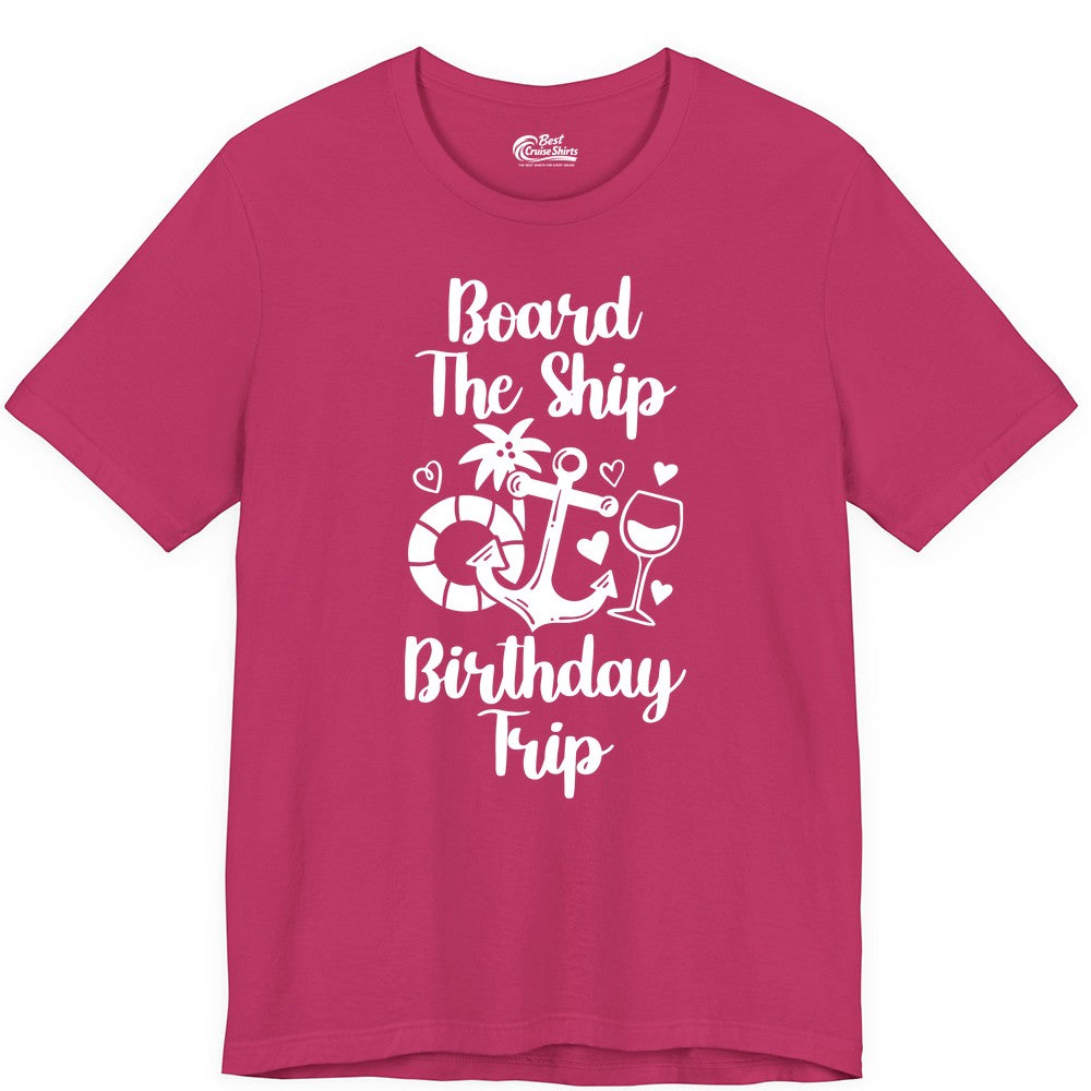 Cruise Birthday Shirt - Nautical Birthday Trip Tee for Adults (Premium Tee) in Berry - Board the Ship Cruise Birthday Shirt With Nautical Party Icons