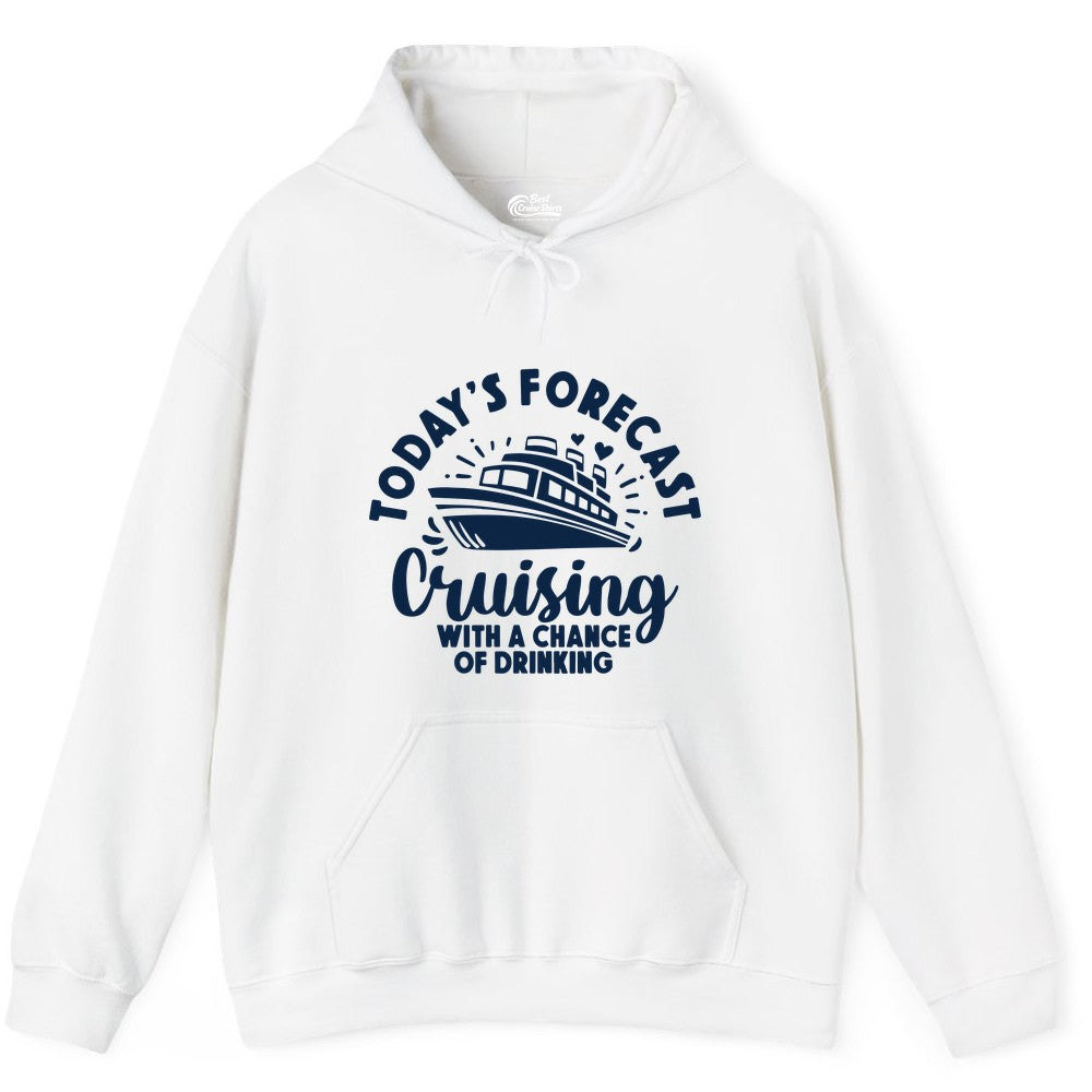 Cruise Drinking Shirt - Funny Cruise Shirt for Vacation Travel (Hoodie) in White - Today's Forecast Cruising With a Chance of Drinking Cruise Shirt