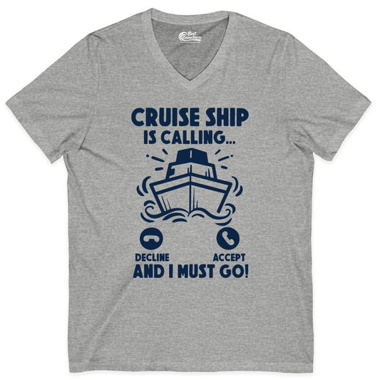 Cruise Ship Shirt - Funny Cruise Vacation Shirt for Cruise Lovers (V-Neck) in Athletic Heather - Cruise Ship Is Calling And I Must Go Funny Cruise Vacation Shirt