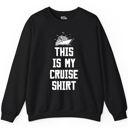 This Is My Cruise Shirt - Funny Cruise Vacation Shirt for Travelers (Sweatshirt) in Black - This Is My Cruise Shirt Bold Cruise Ship Graphic Tee