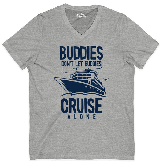 Buddies Cruise Shirt - Funny Group Cruise Tee for Friends Trip (V-Neck) in Athletic Heather - Buddies Don't Let Buddies Cruise Alone Funny Friendship Cruise Shirt