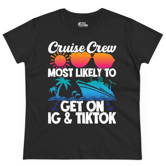 Cruise Crew Shirt - Funny Cruise Vacation Apparel for Groups (Ladies Tee) in Black - Cruise Crew Most Likely to Get On IG TikTok Retro Ship Shirt