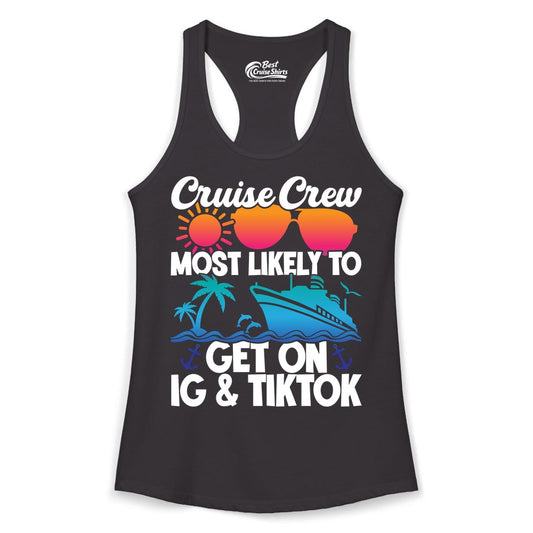 Cruise Crew Shirt - Funny Cruise Vacation Apparel for Groups (Ladies Tank) in Black - Cruise Crew Most Likely to Get On IG TikTok Retro Ship Shirt