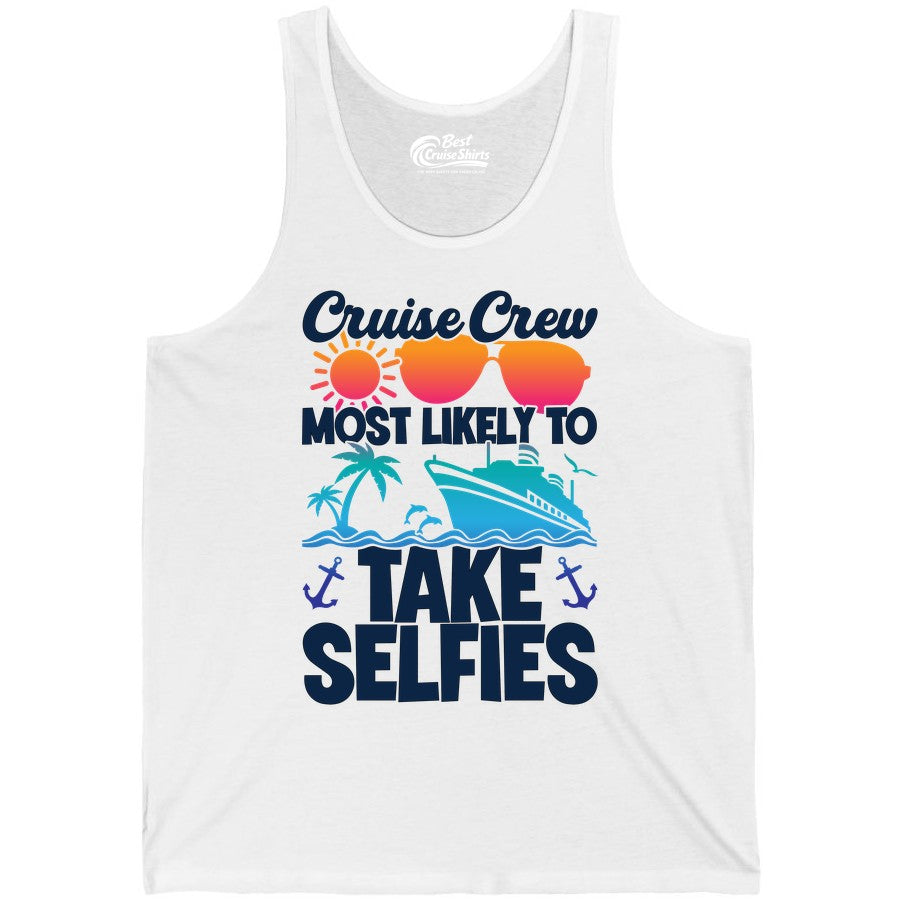 Cruise Crew Shirt - Funny Group Cruise Apparel for Vacation Selfies (Tank Top) in White - Cruise Crew Most Likely To Take Selfies Tropical Group Shirt