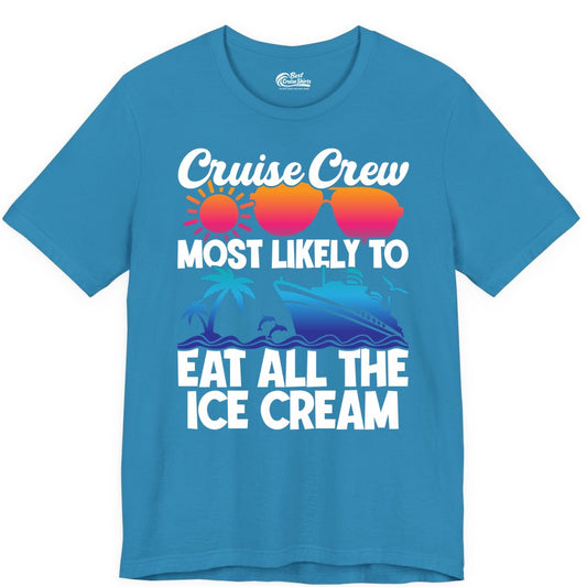 Cruise Crew Shirt - Funny Vacation Group Tee for Ice Cream Lovers (Premium Tee) in Aqua - Cruise Crew Shirt - Most Likely To Eat All The Ice Cream Tropical Tee