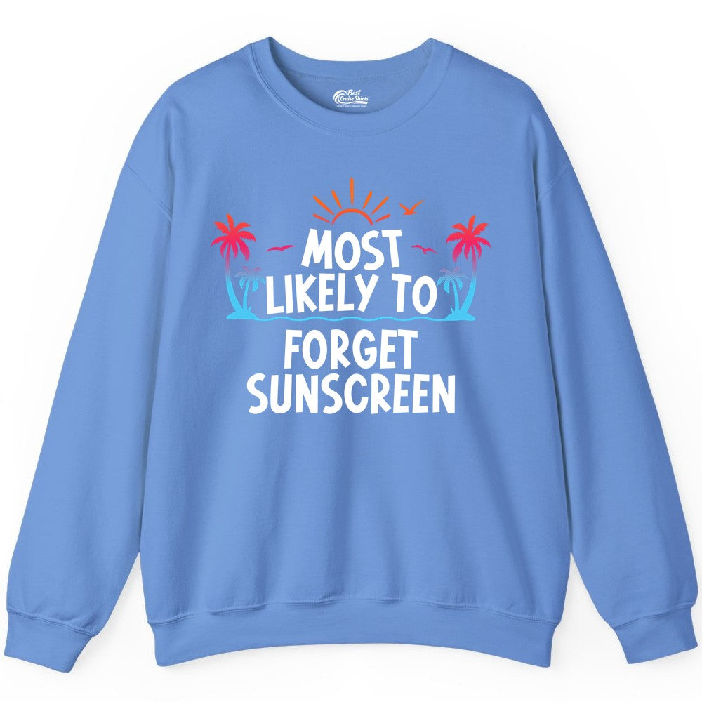 Most Likely to Forget Sunscreen Shirt - Funny Beach Vacation Tee (Sweatshirt) in Carolina Blue - Most Likely To Forget Sunscreen Shirt - Funny Tropical Beach Sunset Tee