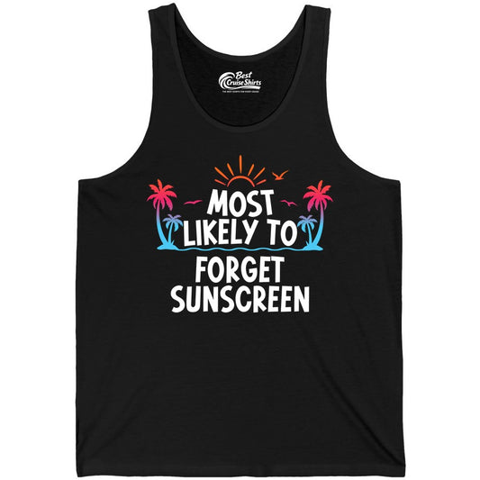 Most Likely to Forget Sunscreen Shirt - Funny Beach Vacation Tee (Tank Top) in Black - Most Likely To Forget Sunscreen Shirt - Funny Tropical Beach Sunset Tee