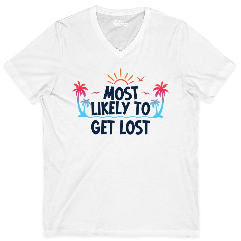 Most Likely To Get Lost Shirt - Funny Vacation Group Trip Tee (V-Neck) in White - Most Likely To Get Lost Shirt - Tropical Palm Beach Sunrise Tee