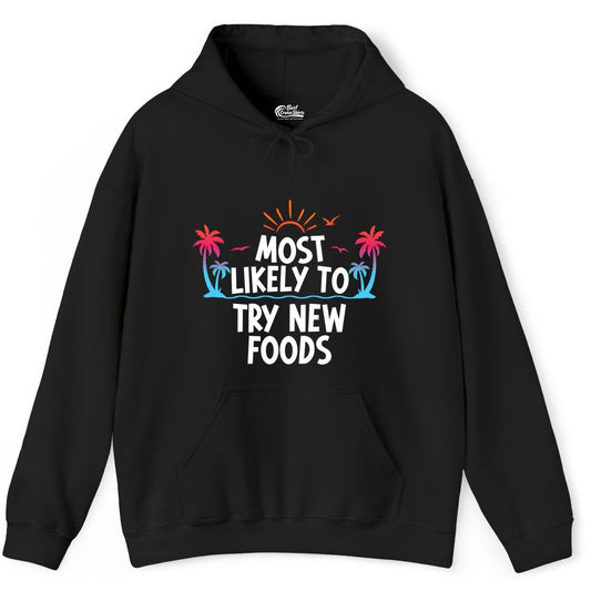 Most Likely to Try New Foods Shirt - Funny Foodie Travel Tee (Hoodie) in Black - Most Likely To Try New Foods Tropical Palm Tree Sunset Shirt