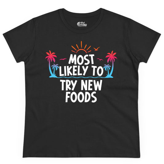 Most Likely to Try New Foods Shirt - Funny Foodie Travel Tee (Ladies Tee) in Black - Most Likely To Try New Foods Tropical Palm Tree Sunset Shirt