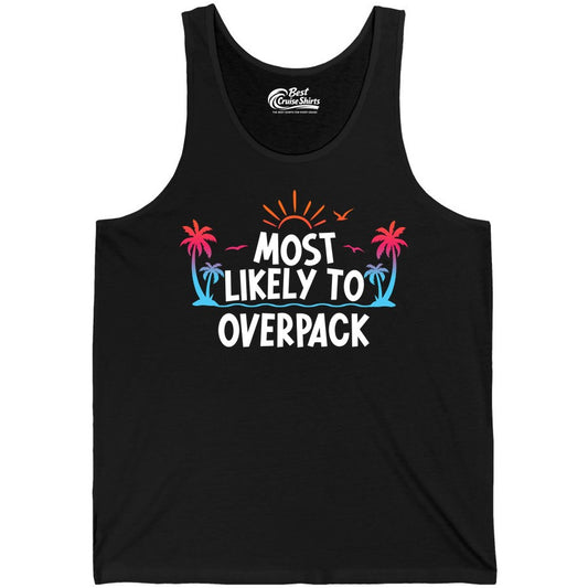 Most Likely to Overpack Shirt - Funny Tropical Vacation Tee (Tank Top) in Black - Most Likely To Overpack Tropical Humor Shirt With Palm Trees And Sun