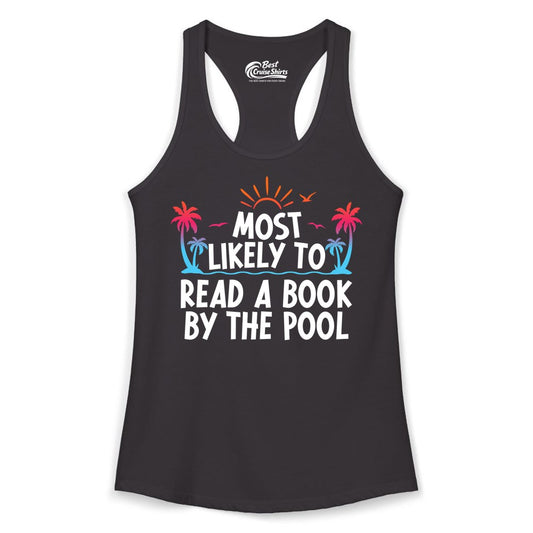 Most Likely to Read a Book by the Pool Shirt - Summer Reading Tee (Ladies Tank) in Black - Most Likely To Read A Book By The Pool Tropical Summer Shirt