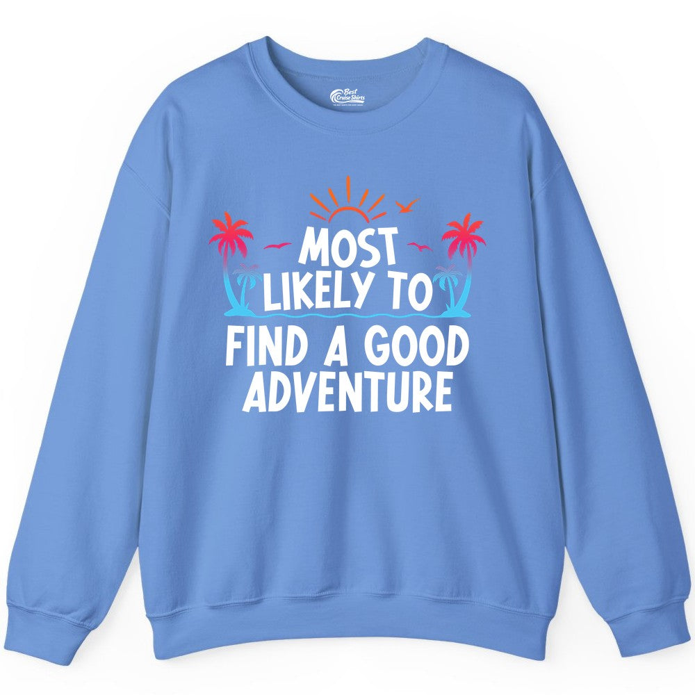 Tropical Adventure Shirt - Sunset Palm Trees Bold Motivational Design Sweatshirt - View 10 - Best Cruise Shirts