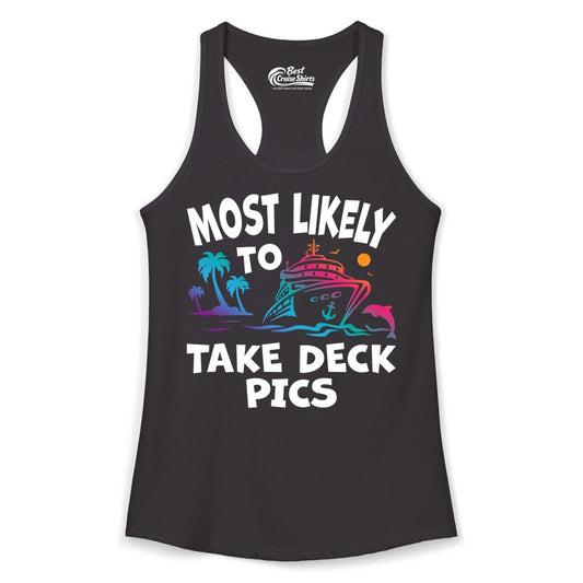 Most Likely to Take Deck Pics Shirt - Funny Cruise Ship Apparel (Ladies Tank) in Black - Most Likely To Take Deck Pics Cruise Shirt Tropical Sunset Humor