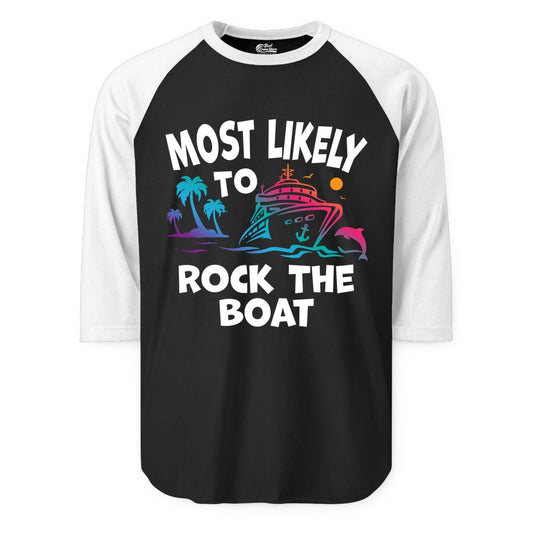 Cruise Shirt Funny - Rock the Boat Tropical Sunset Vacation Tee (Raglan) in BlackWhite - Most Likely to Rock the Boat Cruise Shirt Tropical Sunset Graphic