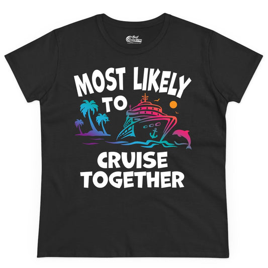 Cruise Shirt for Couples - Funny Matching Cruise Outfit Bahamas (Ladies Tee) in Black - Most Likely To Cruise Together Tropical Sunset Dolphin Shirt