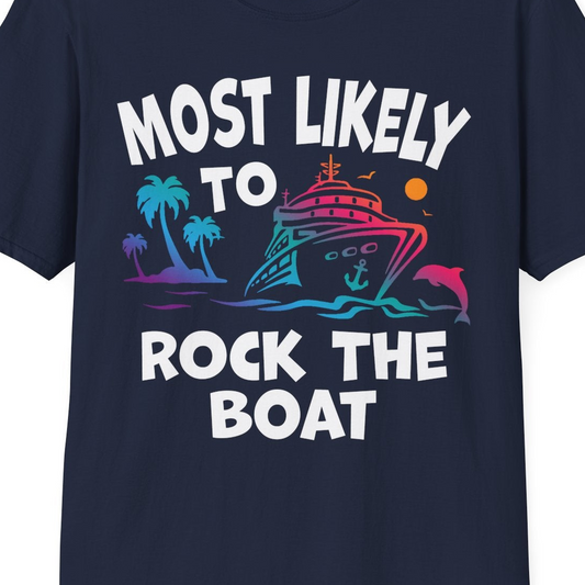 Most Likely to Rock the Boat Cruise Shirt Tropical Sunset Graphic β T-Shirt T-Shirt β Best Cruise Shirts Close Up