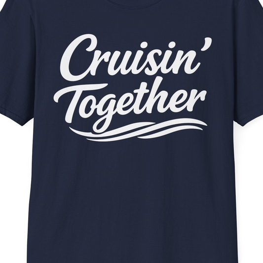 Cruisin Together Group Unity Shirt with Bold Script and Wave Design — T-Shirt T-Shirt – Navy – Best Cruise Shirts Close Up
