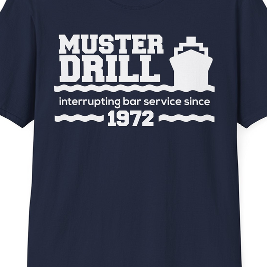 Funny Muster Drill Cruise Shirt T-Shirt – Navy – Best Cruise Shirts Close Up