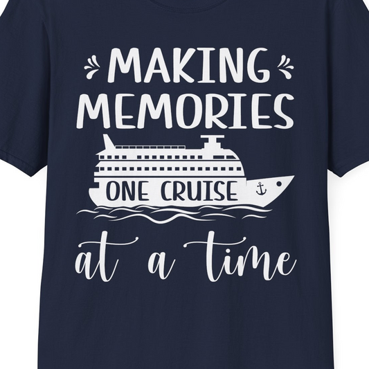 Making Memories One Cruise at a Time Nautical Family Cruise Shirt β T-Shirt T-Shirt β Navy β Best Cruise Shirts Close Up