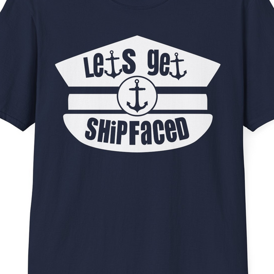 Let’s Get Shipfaced Nautical Humor Shirt With Anchor Sailor Hat Design — T-Shirt T-Shirt – Navy – Best Cruise Shirts Close Up