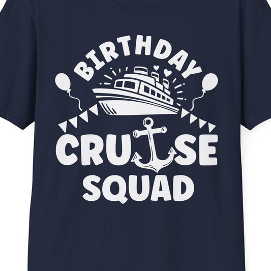 Birthday Cruise Squad Shirt T-Shirt – Navy – Best Cruise Shirts Close Up