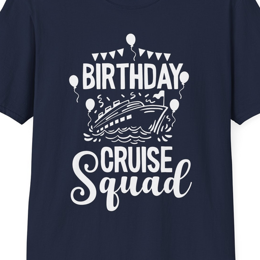 Birthday Cruise Squad Shirt T-Shirt – Navy – Best Cruise Shirts Close Up