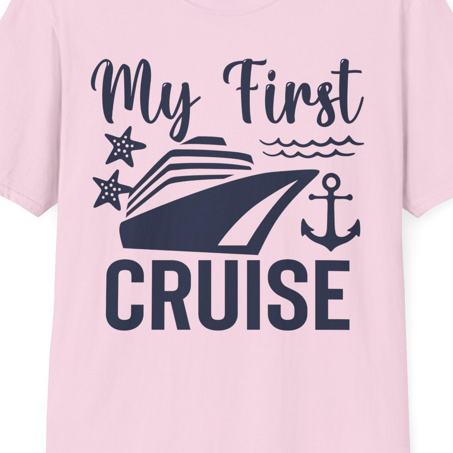 My First Cruise Shirt T-Shirt – Light Pink – Best Cruise Shirts Close Up