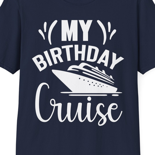 My Birthday Cruise Shirt with Bold Splash and Cruise Ship Graphic — T-Shirt T-Shirt – Navy – Best Cruise Shirts Close Up