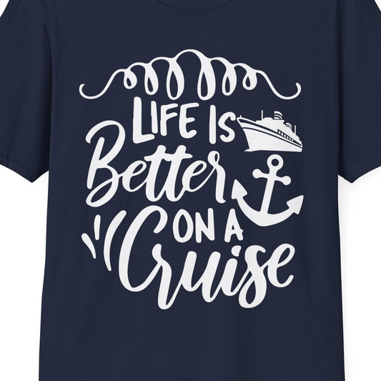 Life Is Better on a Cruise Ship and Anchor Nautical Shirt — T-Shirt T-Shirt – Navy – Best Cruise Shirts Close Up
