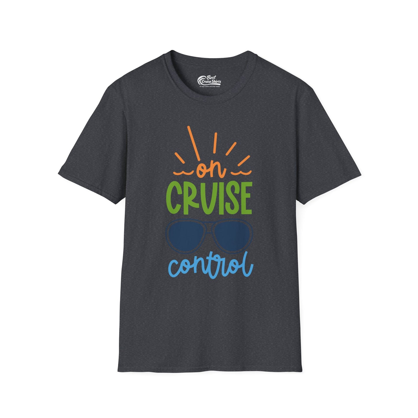 On Cruise Control Shirt - Bold Sunglasses Vacation Relaxation Design — T-Shirt