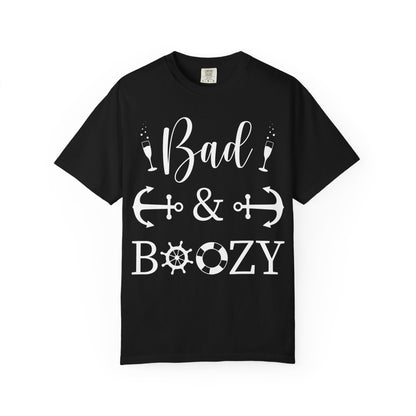 Bad and Boozy Nautical Cruise Shirt with Anchors and Ship Wheel Comfort - Best Cruise Shirts