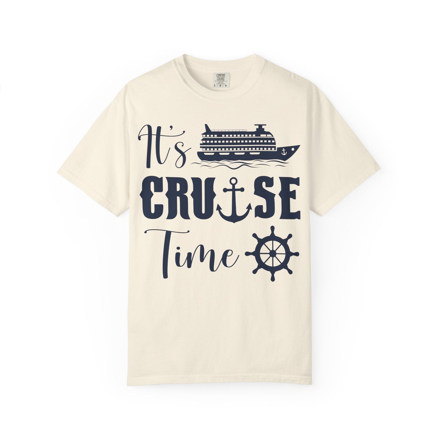 It’s Cruise Time Shirt - Nautical Ship Anchor Wheel Bold Graphic Comfort - Best Cruise Shirts