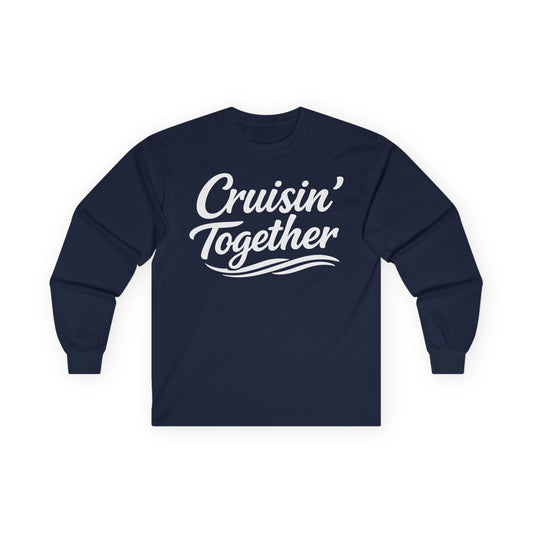 Cruisin Together Group Unity Shirt with Bold Script and Wave Design Long Sleeve - Best Cruise Shirts