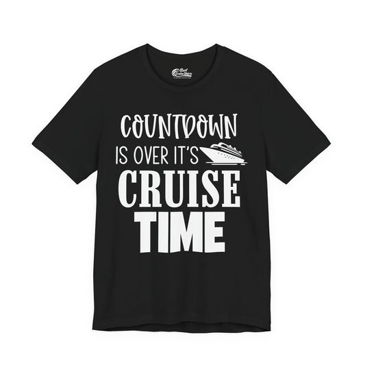Countdown Is Over It’s Cruise Time Bold Ship Graphic Shirt — Premium Tee