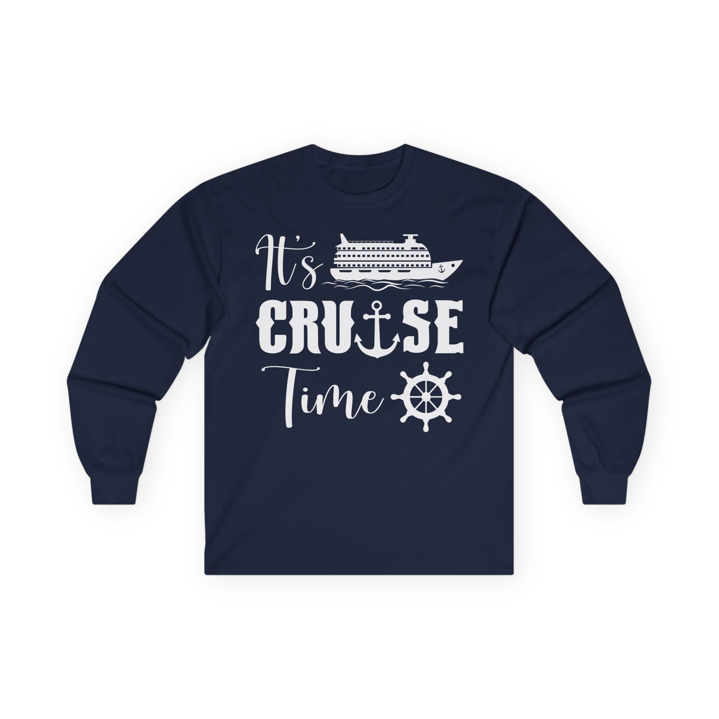 It’s Cruise Time Shirt - Nautical Ship Anchor Wheel Bold Graphic Long Sleeve - Best Cruise Shirts