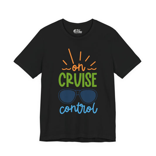 On Cruise Control Shirt - Bold Sunglasses Vacation Relaxation Design — Premium Tee
