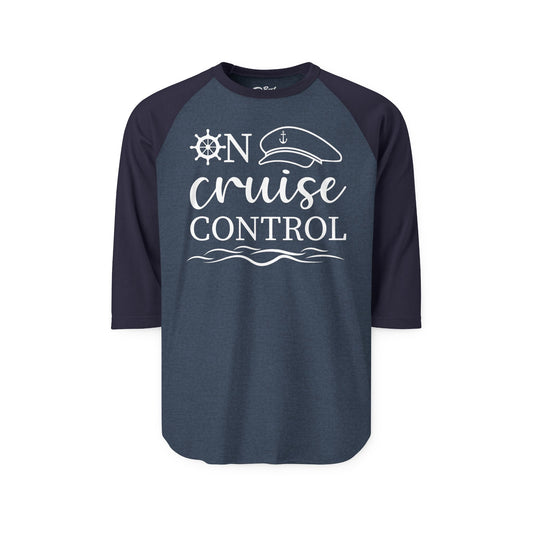 On Cruise Control Shirt - Nautical Captain Hat and Ship Wheel Design 3/4 Sleeve - Best Cruise Shirts