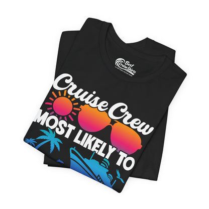 Cruise Crew Most Likely To Create Tiktoks Funny Vacation Shirt Premium Tee - View 3 - Best Cruise Shirts