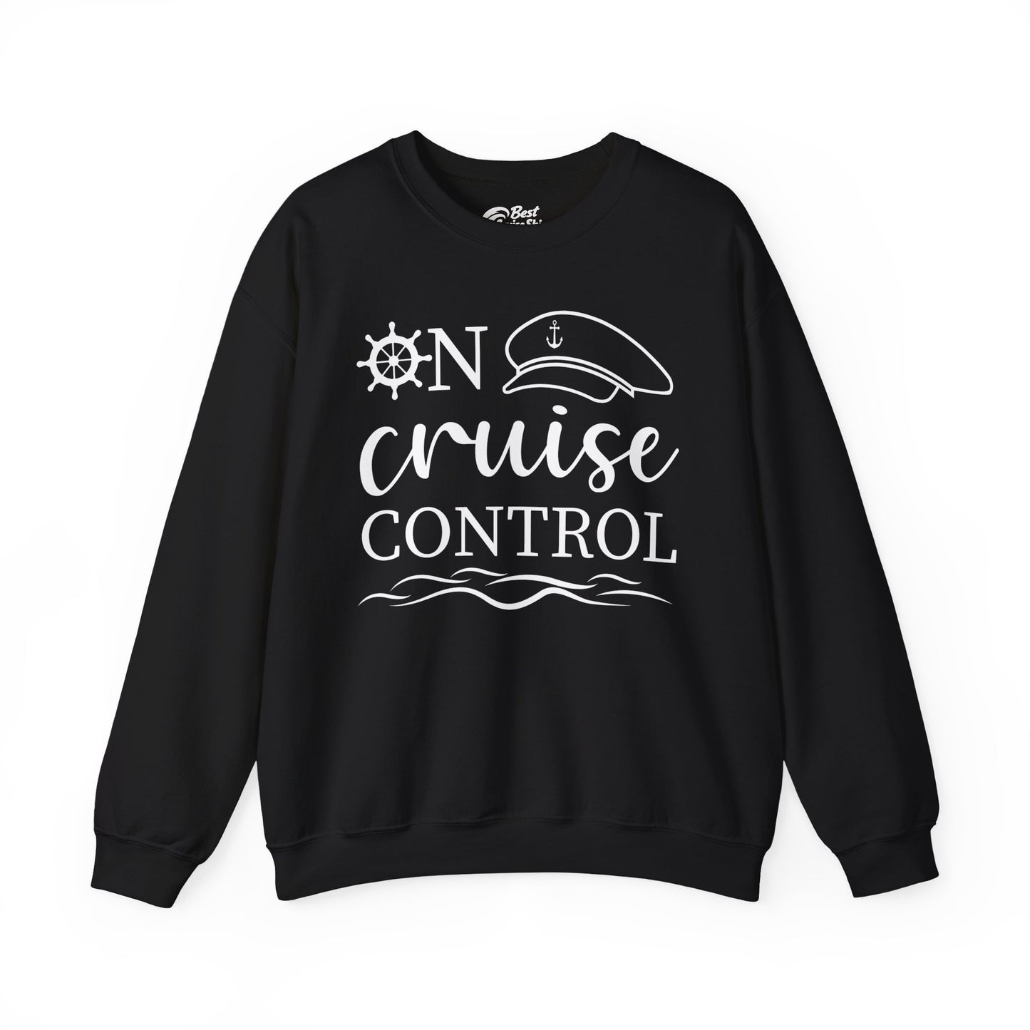 On Cruise Control Shirt - Nautical Captain Hat and Ship Wheel Design Sweatshirt - Best Cruise Shirts