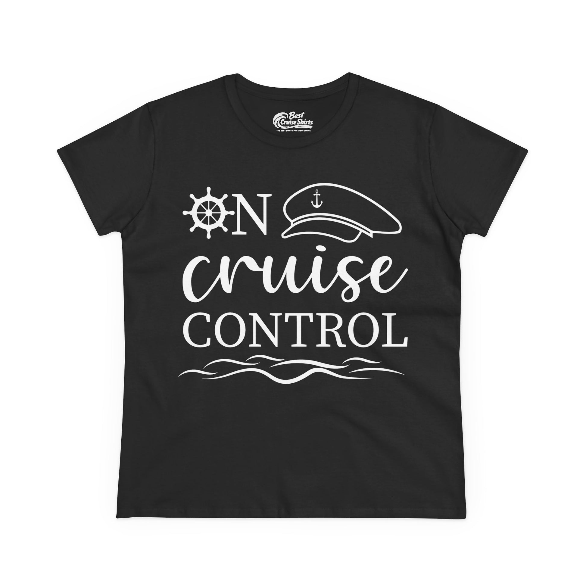 On Cruise Control Shirt - Nautical Captain Hat and Ship Wheel Design Ladies Tee - Best Cruise Shirts