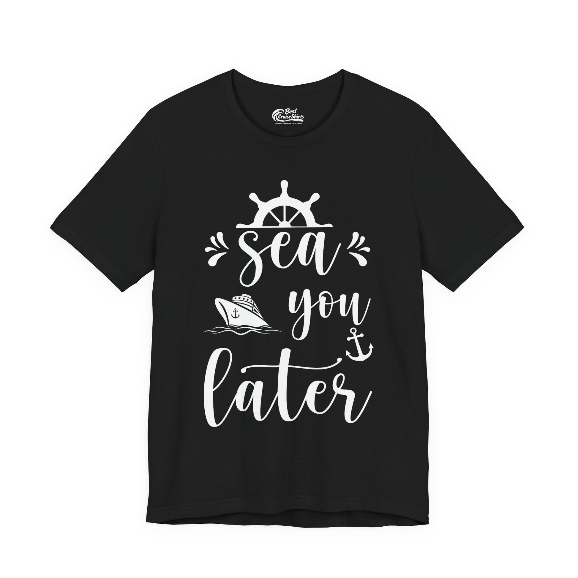 Sea You Later Nautical Cruise Shirt - Cruise Ship Anchor Pun Apparel Premium Tee - Best Cruise Shirts