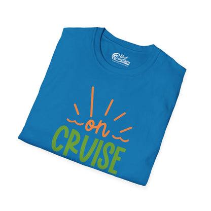 On Cruise Control Shirt - Bold Sunglasses Vacation Relaxation Design — T-Shirt