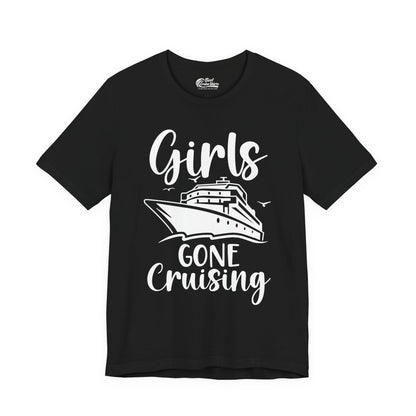 Girls Gone Cruising Group Cruise Shirt - Fun Girls Trip Cruise Apparel Premium Tee - Best Cruise Shirts