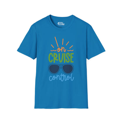 On Cruise Control Shirt - Bold Sunglasses Vacation Relaxation Design — T-Shirt