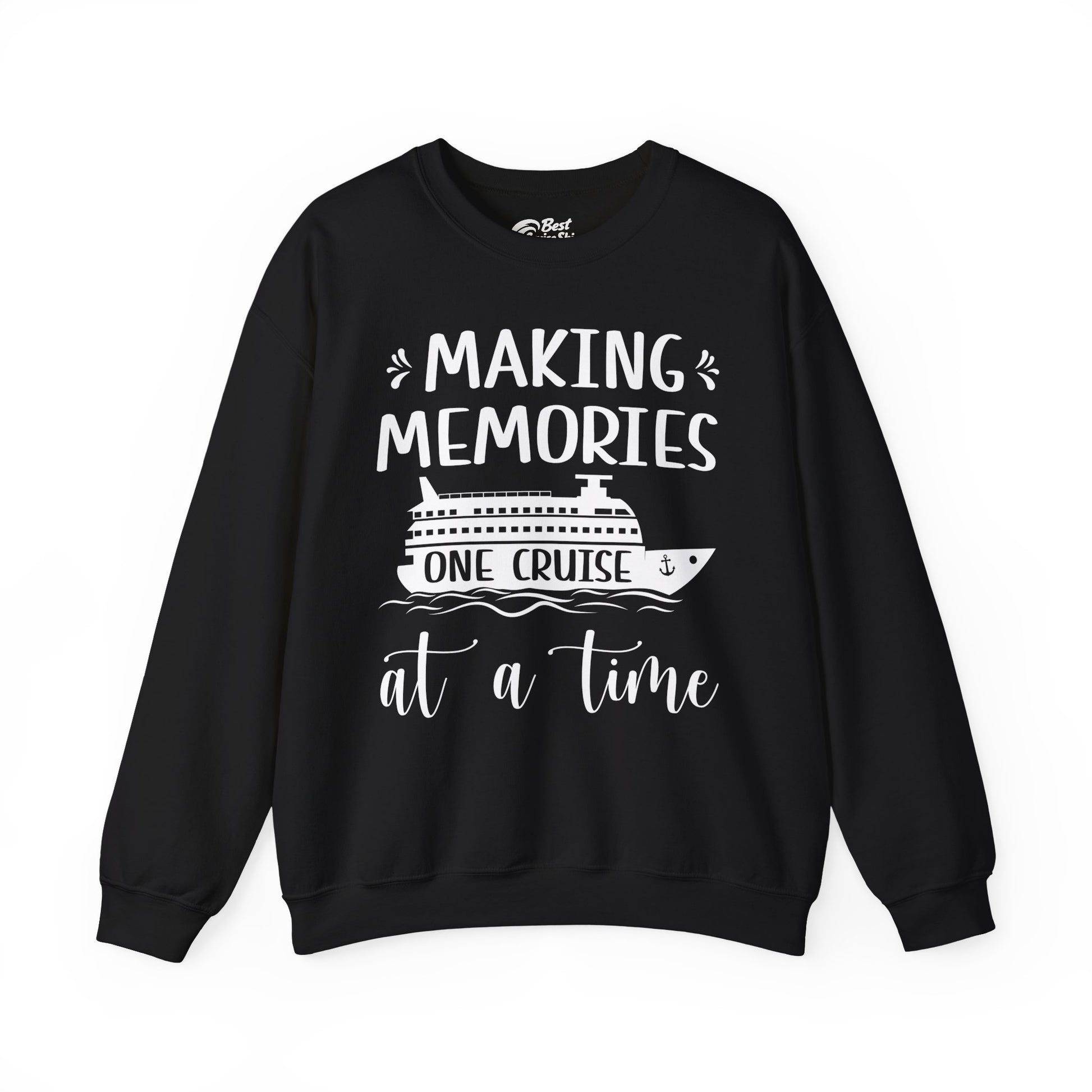 Making Memories One Cruise at a Time Nautical Family Cruise Shirt Sweatshirt - Best Cruise Shirts