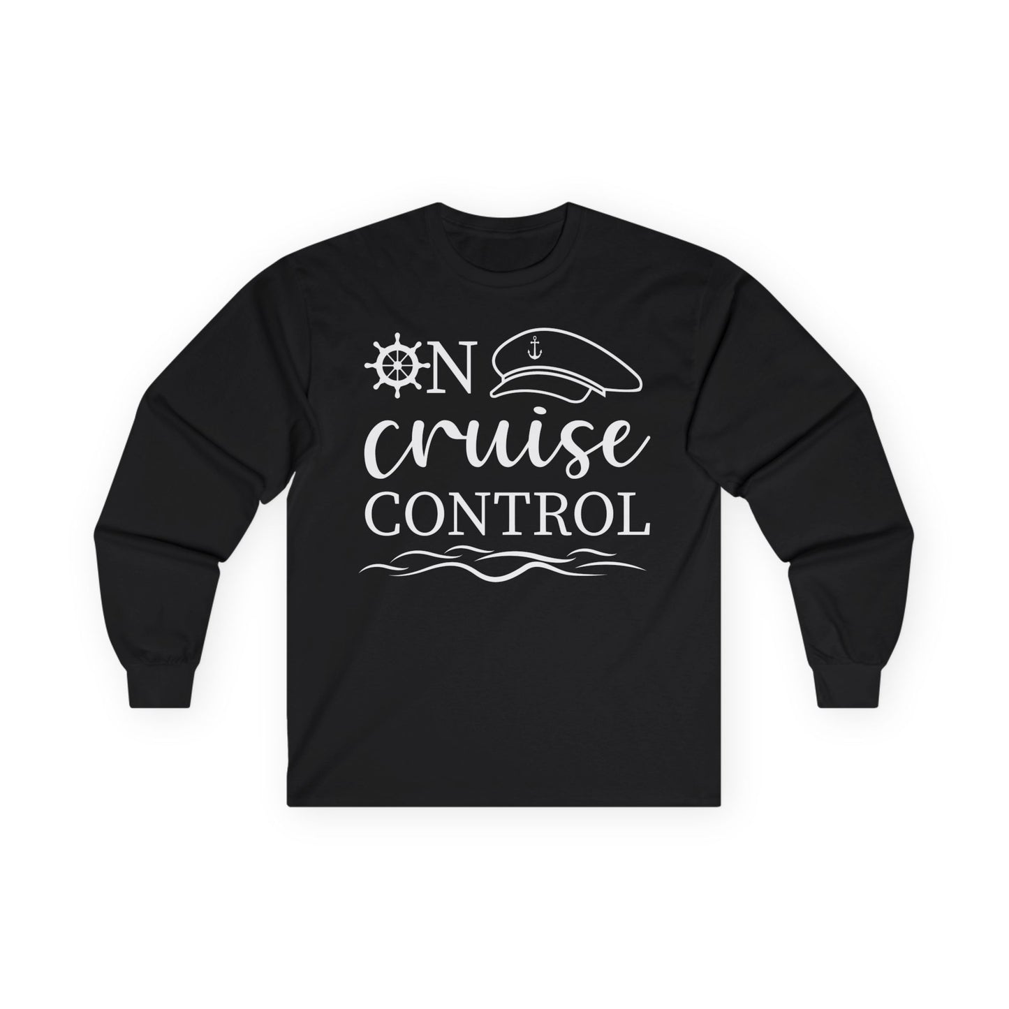 On Cruise Control Shirt - Nautical Captain Hat and Ship Wheel Design Long Sleeve - Best Cruise Shirts