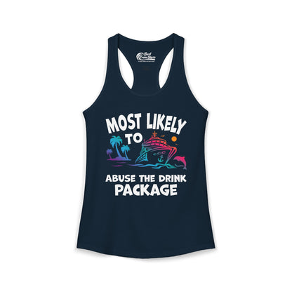 Most Likely To Abuse The Drink Package Funny Cruise Shirt Ladies Tank - View 7 - Best Cruise Shirts